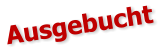 Ausgebucht