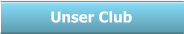 Unser Club